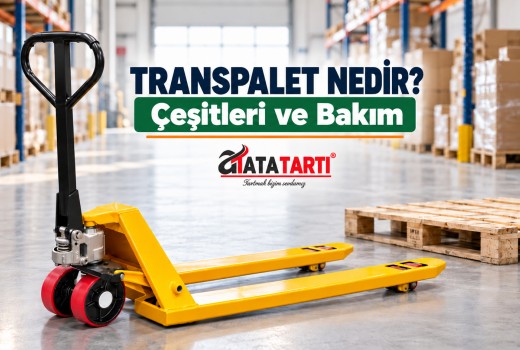 Transpalet Nedir? Çeşitleri, Seçimi ve Bakım Kontrolleri